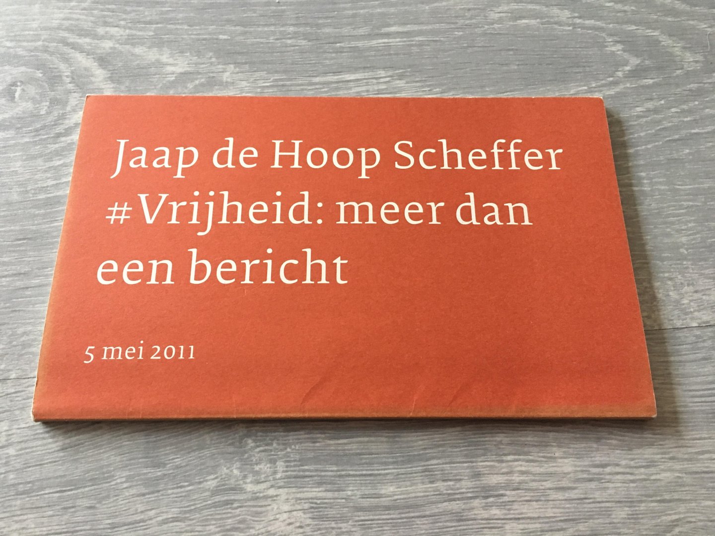 Hoop Scheffer, Jaap de - Een eisprong in 1945 / Vrijheid: meer dan een bericht
