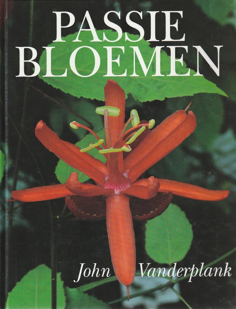Vanderplank, John - Passiebloemen