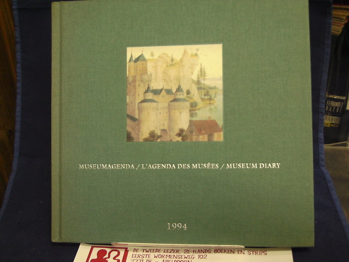 Boeck,  Lieve De, Ine Pisters en Frank VanHaeke - Museumagenda / L' agenda des musées/museum diary