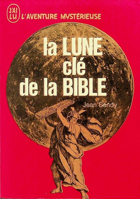 Sendy, Jean - La lune clé de la bible