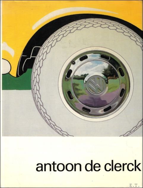Koenraad De Wolf - Antoon De Clerck monografie