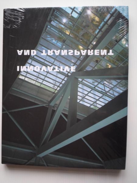 Kist, Ewald & Tracy Metz, Christian Richters, Hans Heus, texts - ING House, Amsterdam, Innovative and transparent