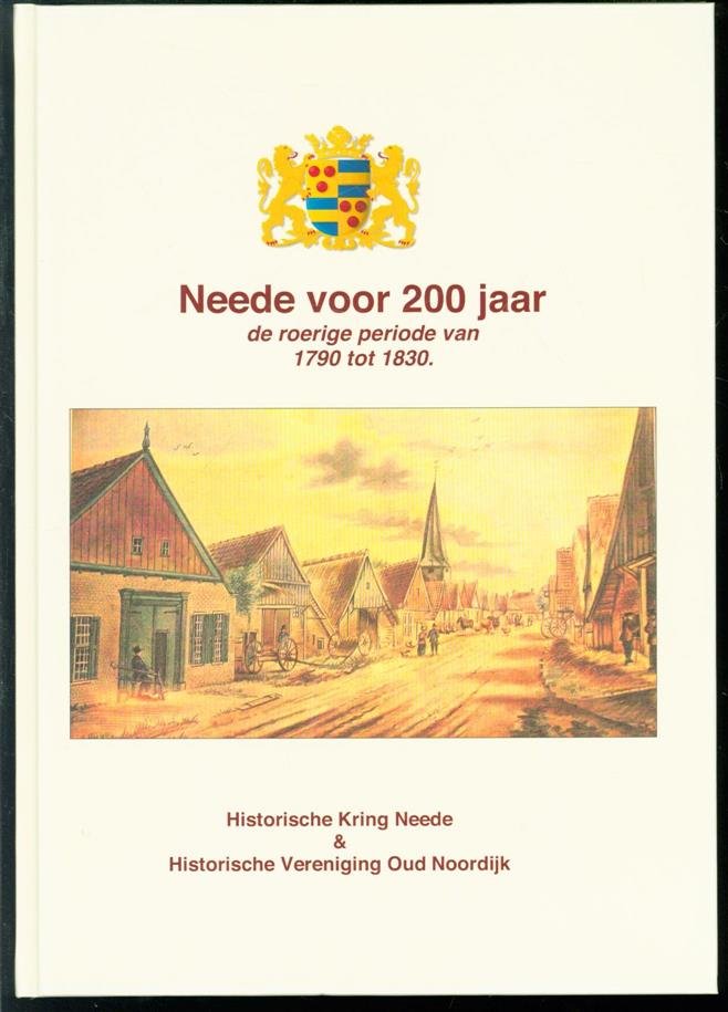 Meerman, Wim - Neede voor 200 jaar, de roerige periode van 1790 tot 1830