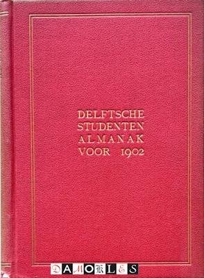  - Delftsche Studenten Almanak voor 1902