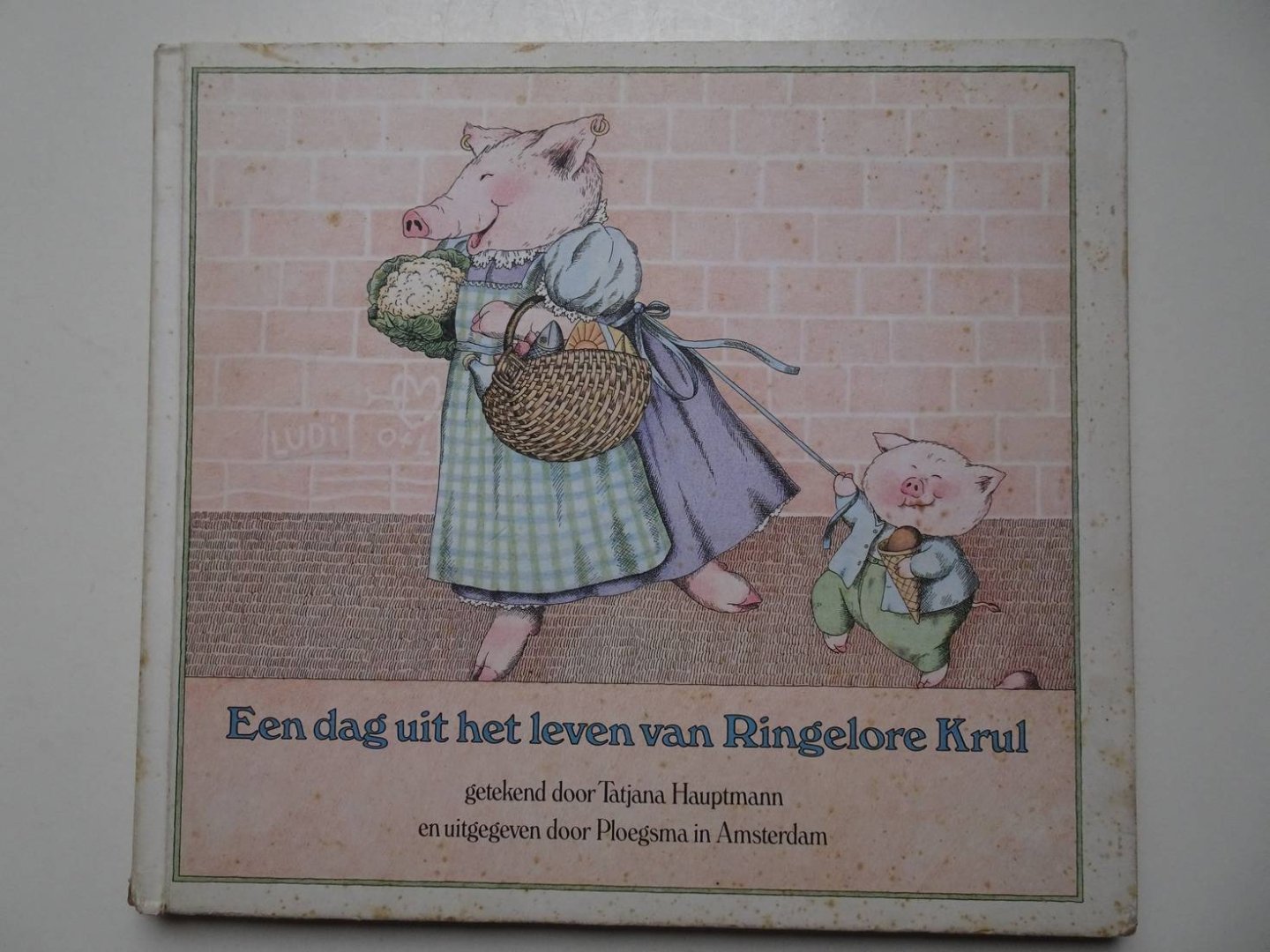 Hauptmann, Tatjana. - Een dag uit het leven van Ringelore Krul.