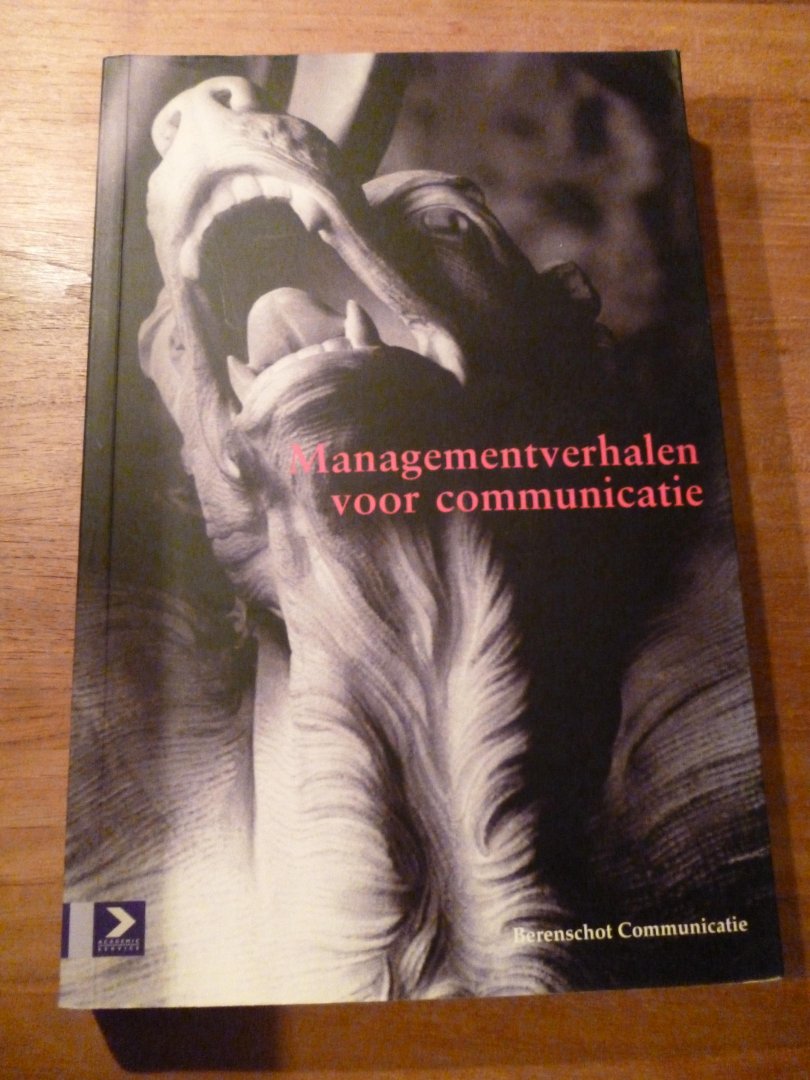 Gehrels, C. - Berenschot Communicatie Managementverhalen voor communicatie