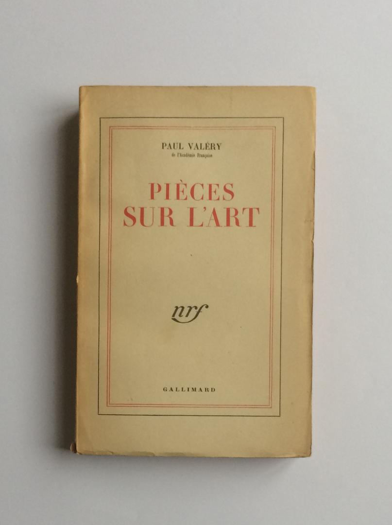 Valery, Paul - Pieces sur l'Art