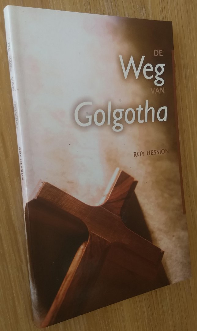 Hession - DE WEG VAN GOLGOTHA