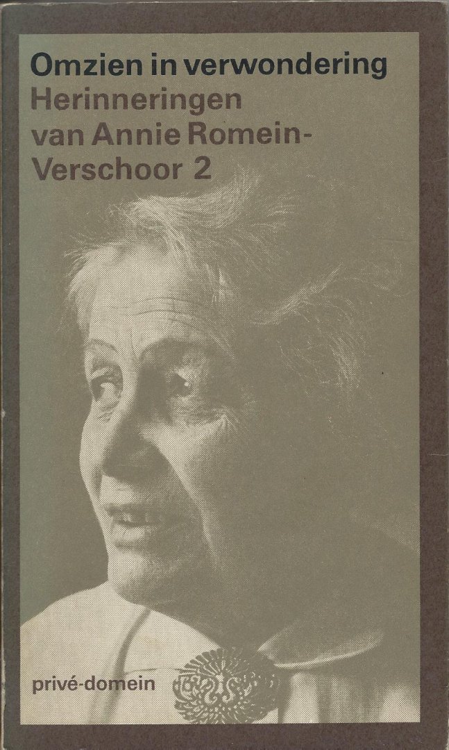 Romein-Verschoor, Annie - Omzien in verwondering - Herinneringen van A. R-V...2
