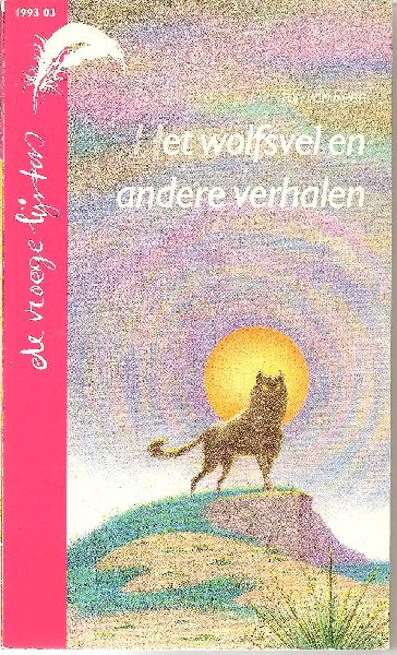 Reen (Waalwijk, 30 augustus 1941), Ton van - Het wolfsvel en andere verhalen