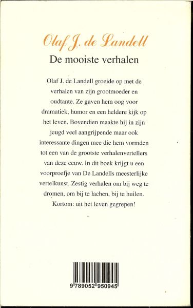 Landell de J, Olaf de Omslagontwerp : Martin Luys - De mooiste verhalen .. Zestig verhalen om bij weg te dromen