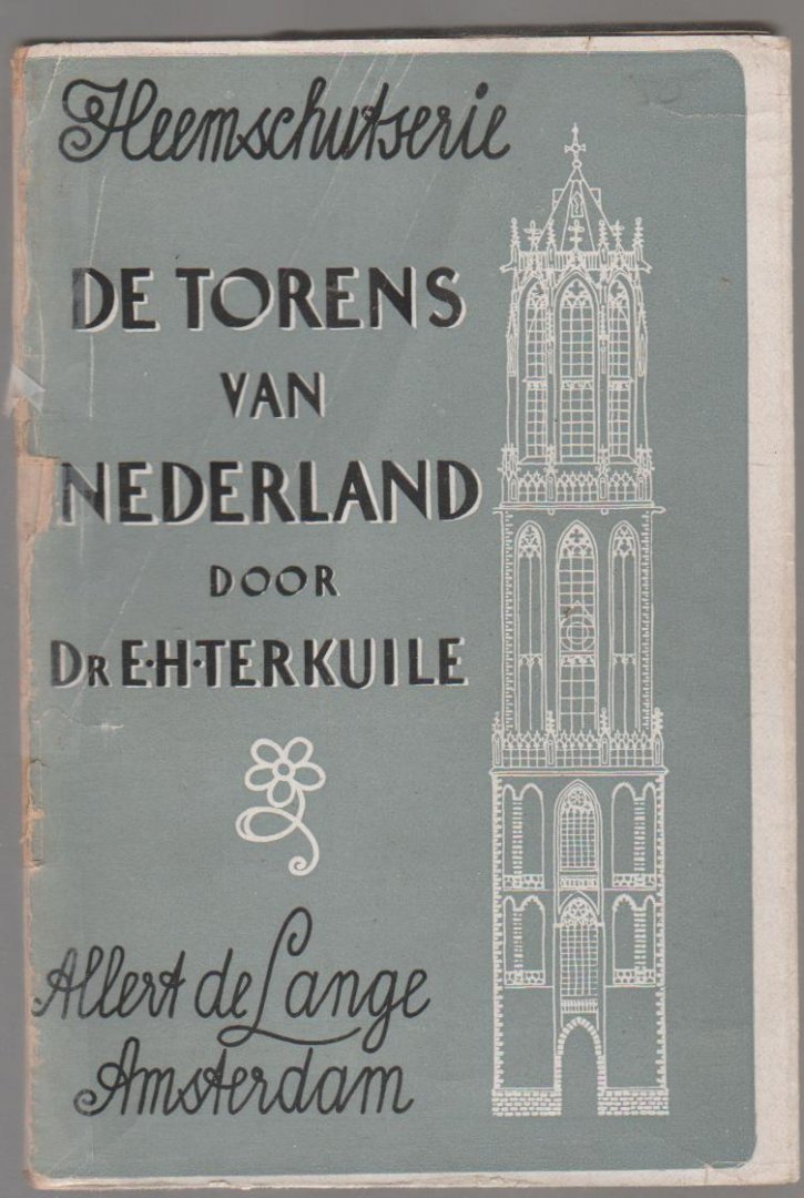 Ter Kuile,dr.E.H. - de torens van Nederland