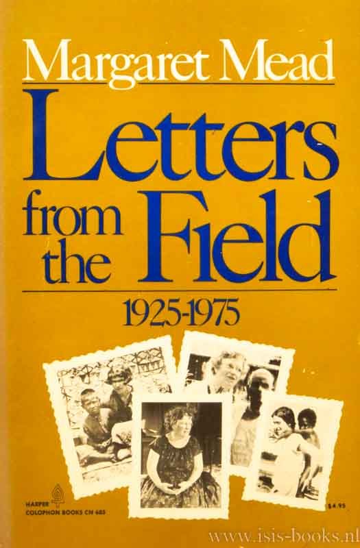 MEAD, M. - Letters from the field 1925-1975.