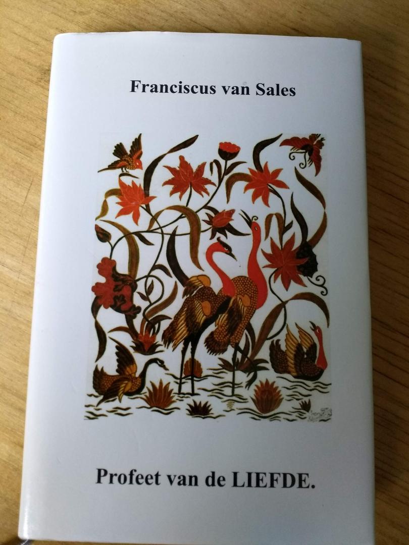 Rossum, Th. van - Franciscus van Sales - Profeet van de LIEFDE
