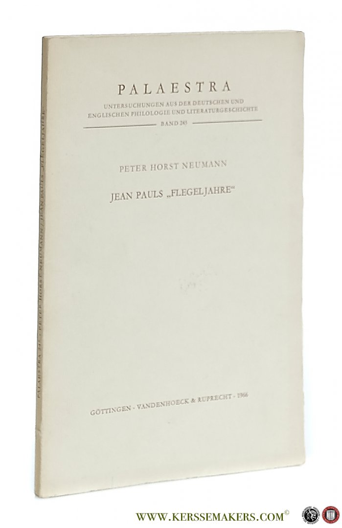 Neumann, Peter Horst. - Jean Pauls 'Flegeljahre'.