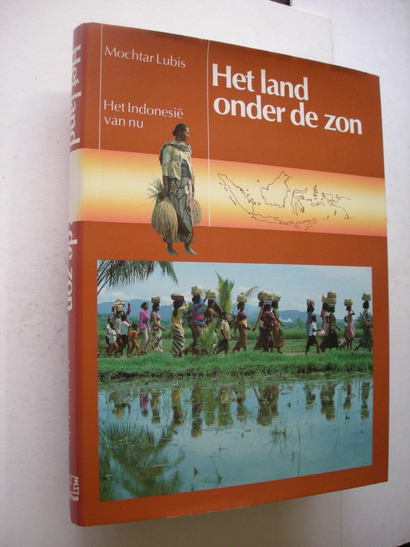 Lubis, Mochtar / Hehuat, M. en H., fotografie - Het land onder de zon. Het Indonesie van nu
