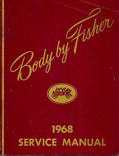  - 1968 fisher body service manual