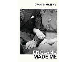 Graham Greene - England Made Me