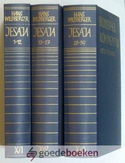 Wildberger, Hans - Jesaja, 3 Teilbanden Komplett --- Biblischer Kommentar Altes Testament, Band X/1, Jesaja 1-12, BandX/2, Jesaja 13-27, Band X/3 Jesaja 28-39