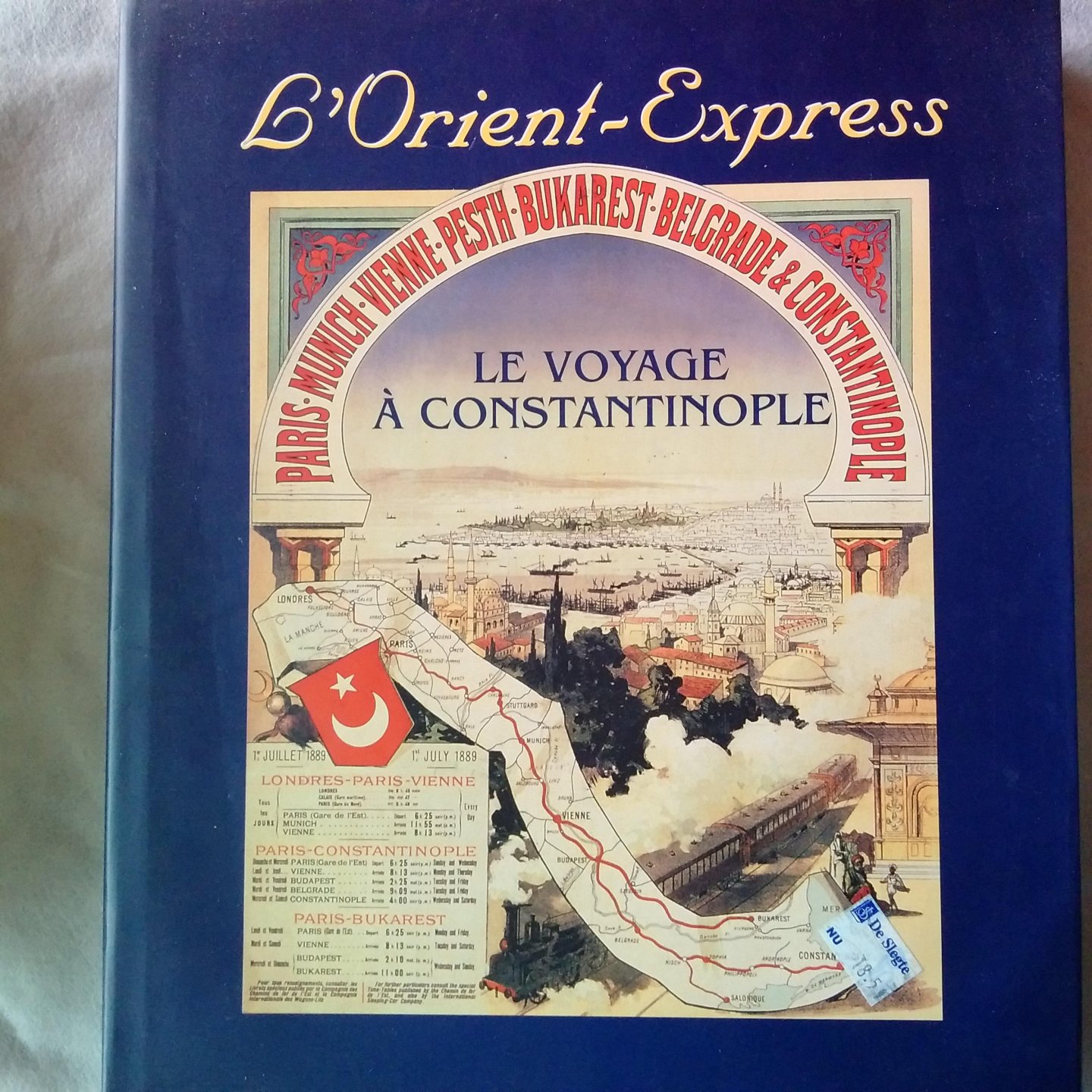 diverse auteurs - L'Orient-Express. Le Voyage á Constantinople
