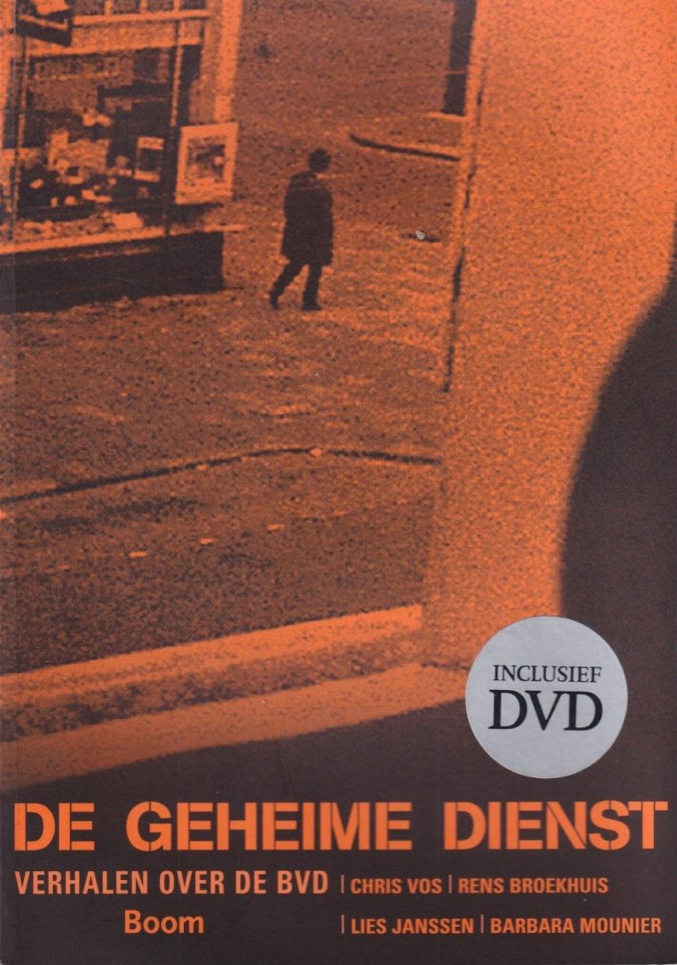 Vos, Chris et al - De geheime dienst: Verhalen over de BVD