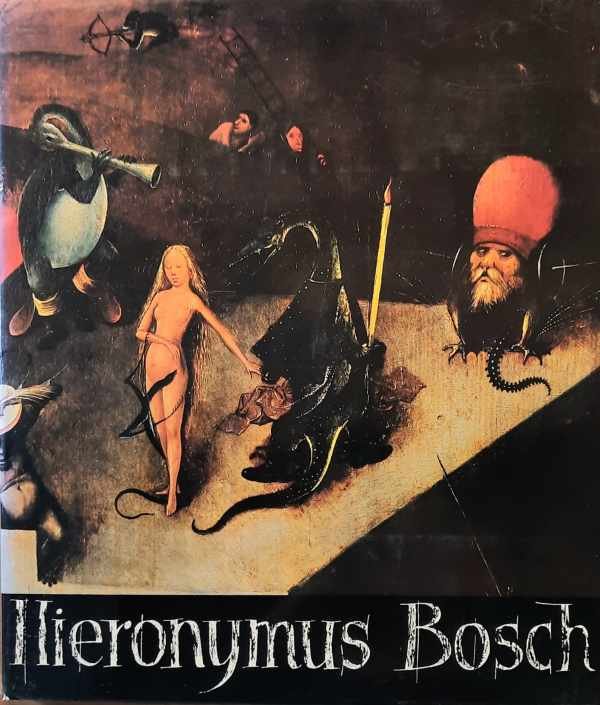 DE TOLNAY Charles - Hieronymus Bosch