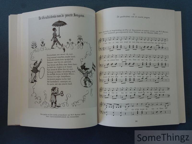 van Benthem, Henk. - Sint-Nicolaasliederen. De oorspronkelijke teksten en melodieën van alle bekende, traditionele Sinterklaasliederen, uitgebreid met tijd- en streekgebonden tekstvarianten, met onbekende liederen en historische illustraties.