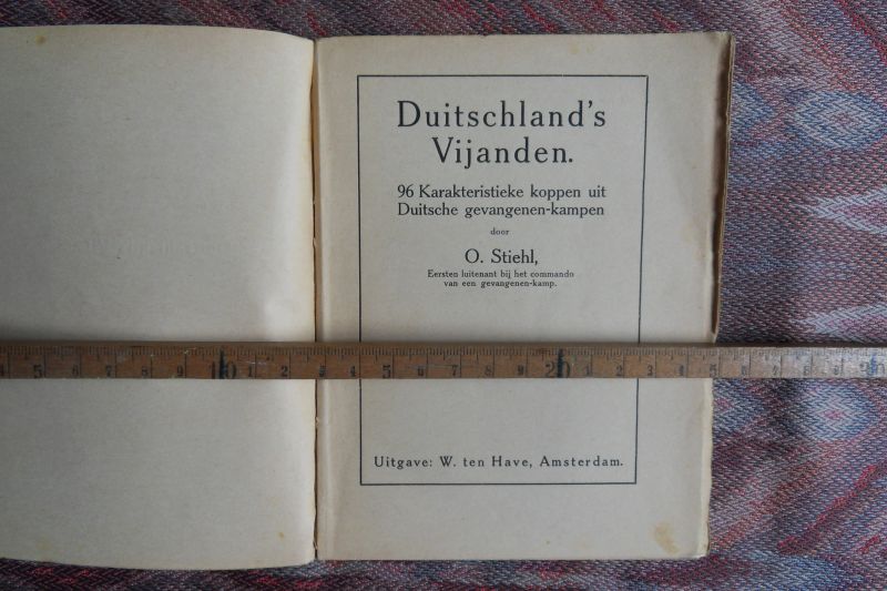 Stiehl, O. - Duitschland`s vijanden. - 96 Karakteristieke koppen uit Duitsche Gevangenen Kampen.