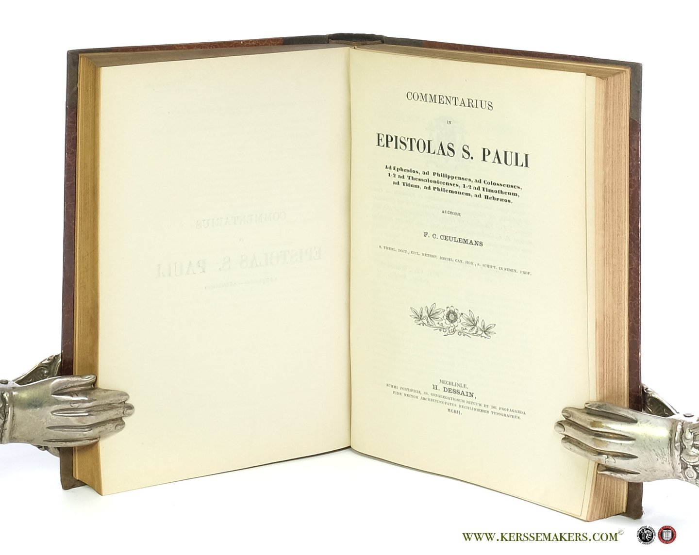 Ceulemans, F. C. - Commentarius in Epistolas S. Pauli ad Romanos, 1-2 ad Corinthios, ad Galatas. & Ad Ephesios, ad Philippenses, ad Colossenses, 1-2 ad Thessalonicenses, 1-2 ad Timotheum, ad Titum, ad Philemonem, ad Hebraeos. [ 2 volumes in 1 binding ].