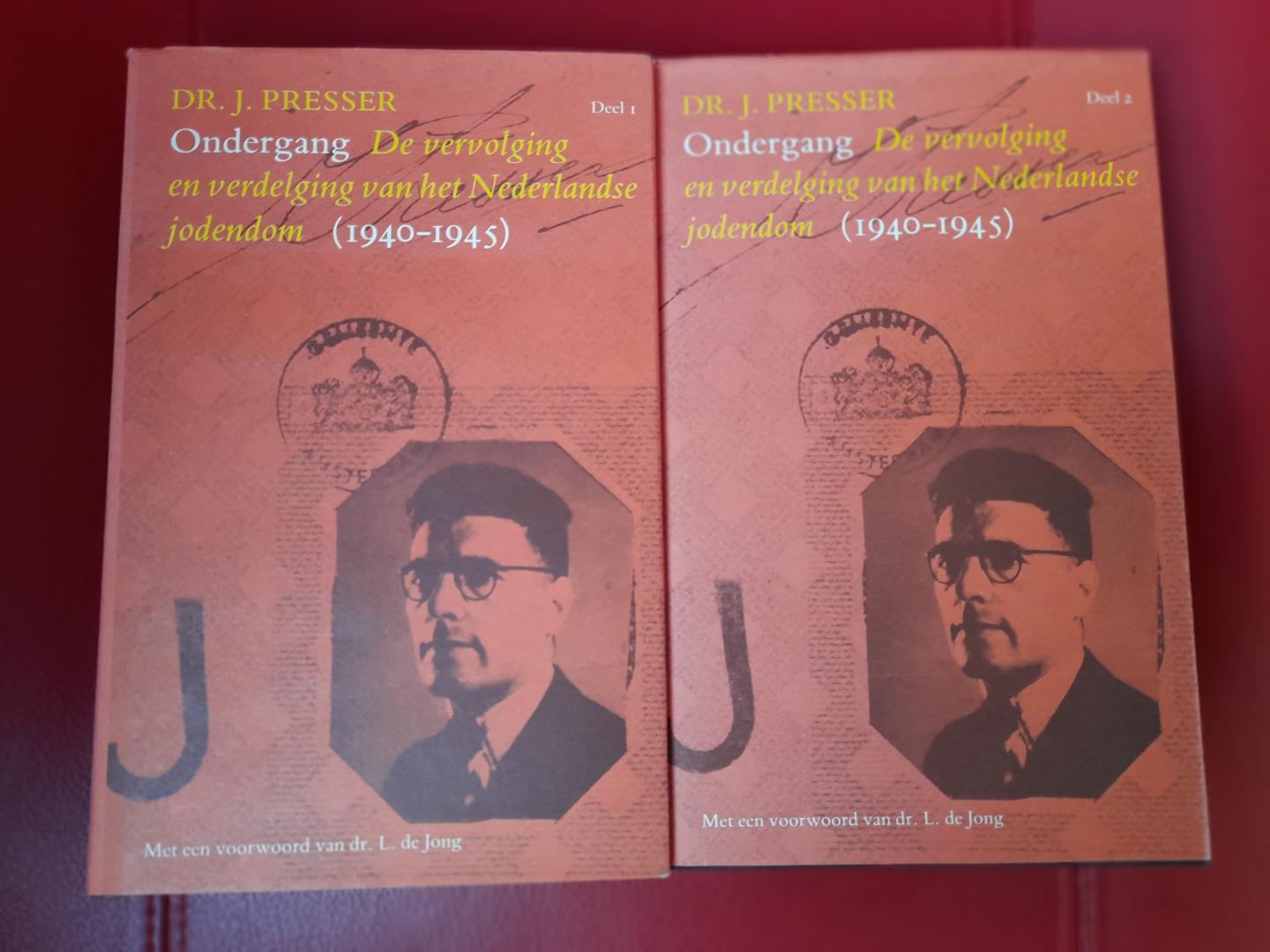 Presser, J. - Ondergang  / De vervolging en verdelging van het Nederlandse jodendom (1940-1945)