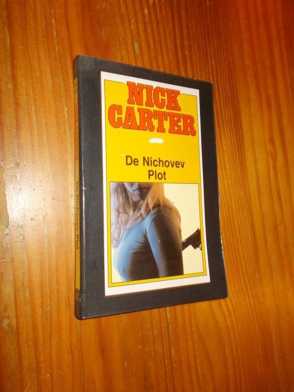 CARTER, NICK, - Nick Carter. De Nichovev Plot.