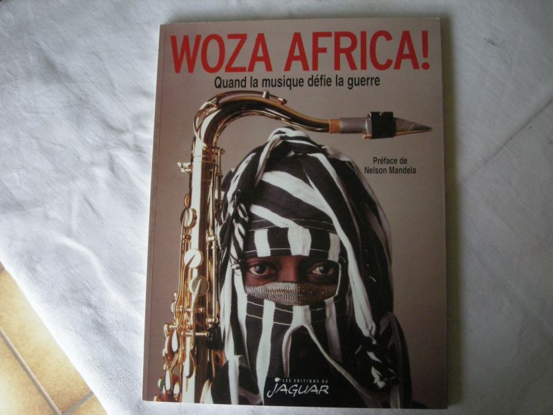Kole Omotosa / Nelson Mandela, preface - Woza Africa, Quand la Musique defie la Guerre