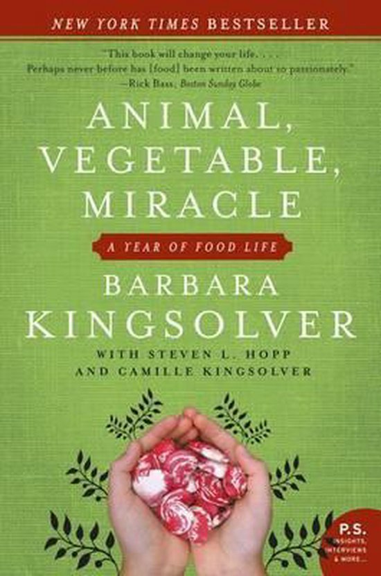 Kingsolver, Barbara, Kingsolver, Camille, Hopp, Steven L. - Animal, Vegetable, Miracle