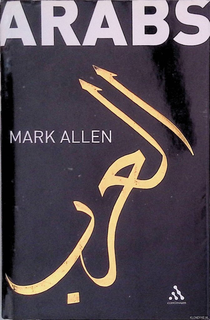 Allen, Mark - Arabs: A New Perspective
