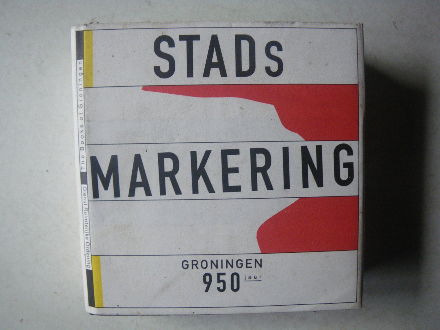 HEFTING, Paul + WINKEL, Camiel van ( red.) - Stads markering / Marking the City Boundaries. Groningen 950 jaar