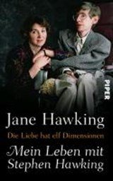 Die Liebe hat elf Dimensionen - Mein Leben mit Stephen Hawking