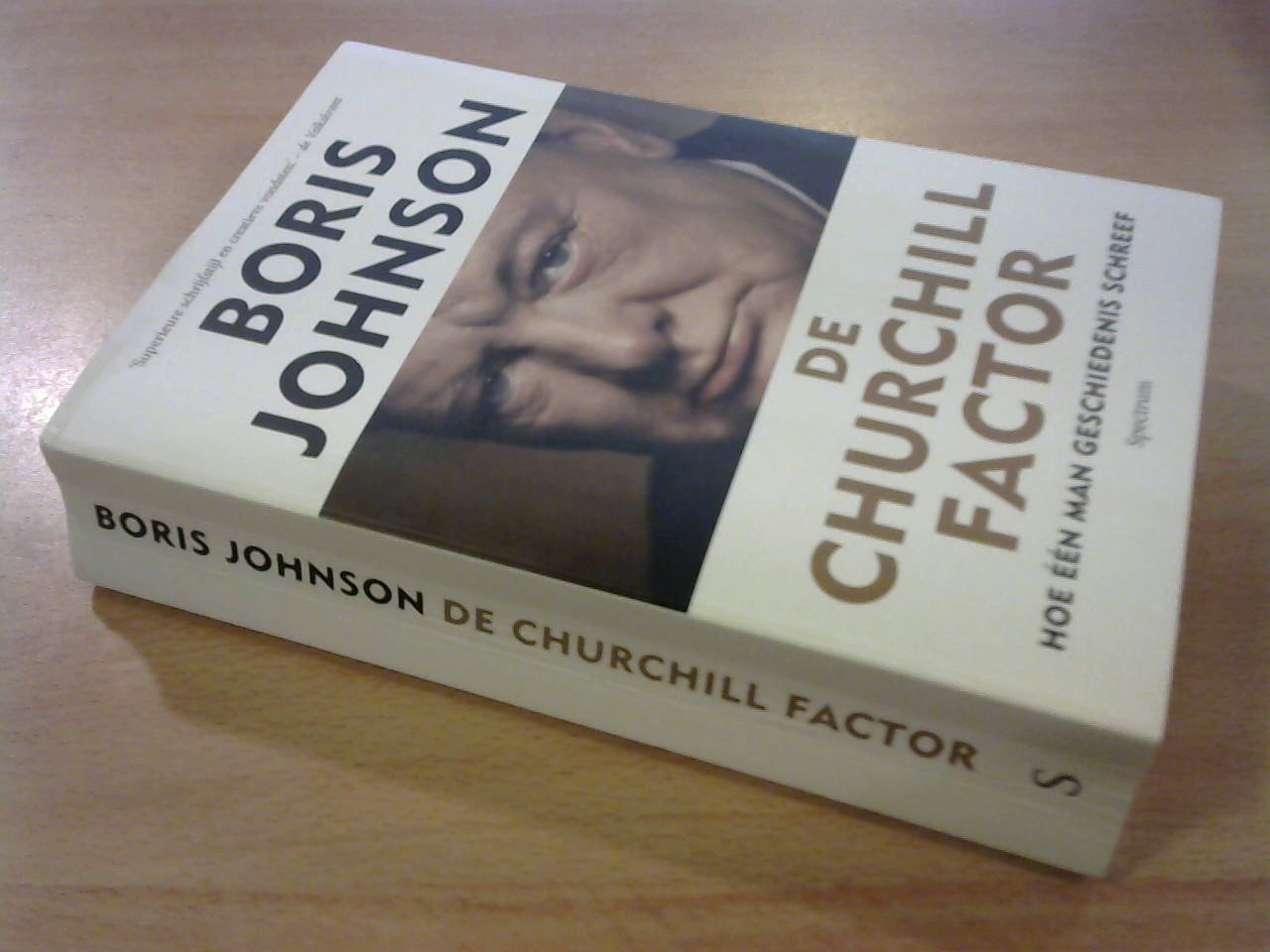Johnson, Boris - De Churchill factor. Hoe één man geschiedenis schreef