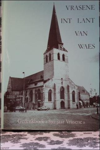 Herman Cools en Verstaeten - Vrasene int Lant van Waes: gedenkboek uitgegeven door de plaatselijke Kulturele Raad van Vrasene m.m.v. de Heemkundige Kring "Het Land van Beveren" ter gelegenheid van 850 jaar Vrasene