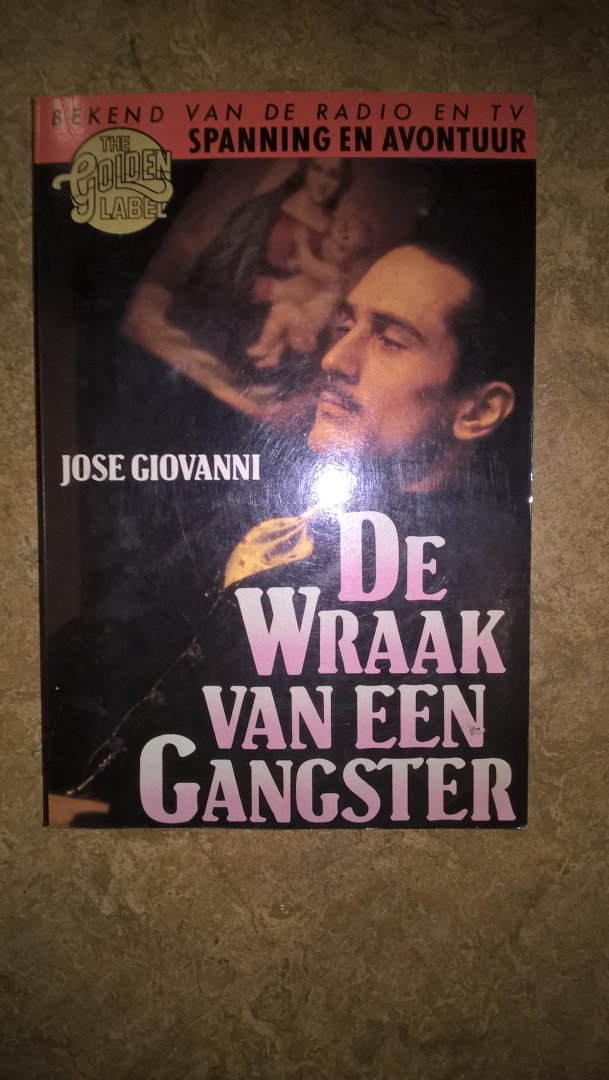 Giovanni Jose - De wraak van een gangster