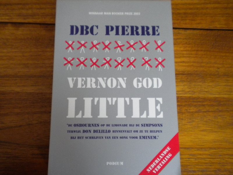 Pierre, DBC - Vernon God Little