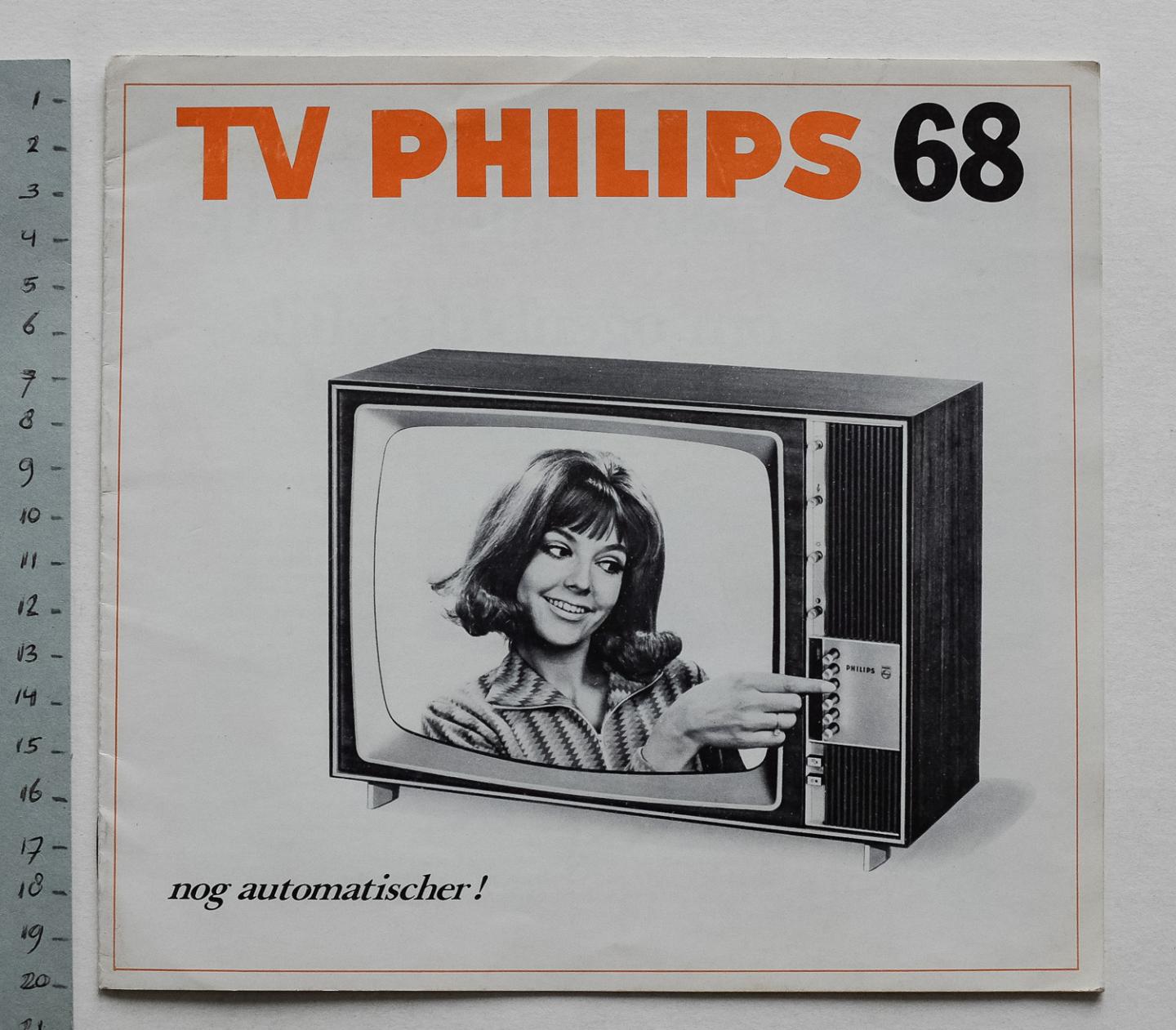 Philips Gloeilampenfabrieken Nederland n.v., Eindhoven - TV Philips 68 - nog automatischer!