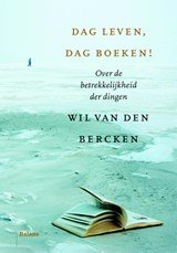 Dag leven, dag boeken - over de betrekkelijkheid der dingen