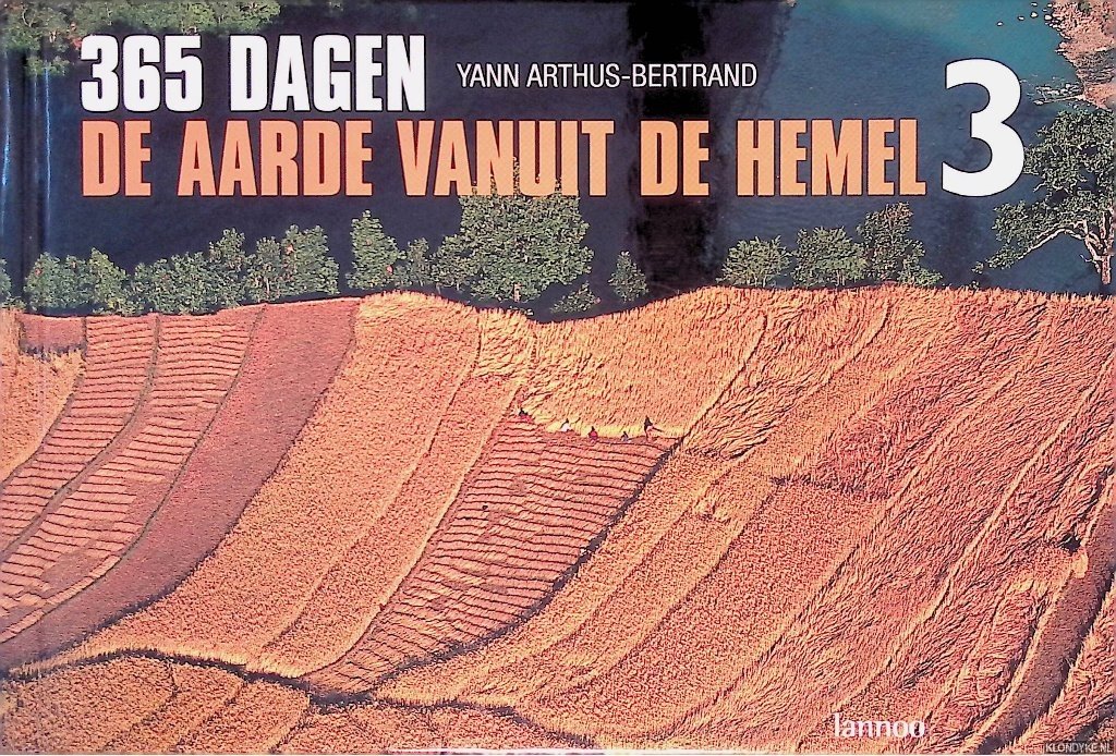 Arthus-Bertrand, Yann - 365 dagen om na te denken over onze aarde: de aarde vanuit de hemel 3