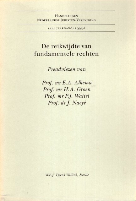 [Alkema, E.A. ... et al.] - De reikwijdte van fundamentele rechten : preadvies.