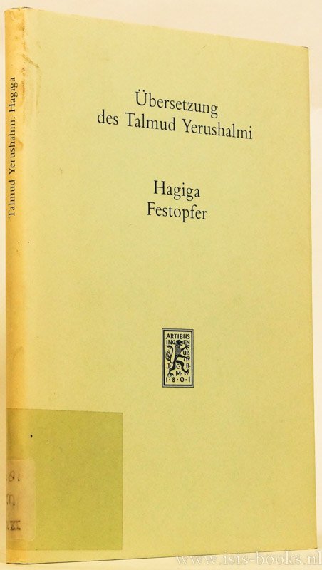 WEWERS, G.A., (ÜBERS.) - Hagiga Festopfer. Übersetzt von Gerd A. Wewers.