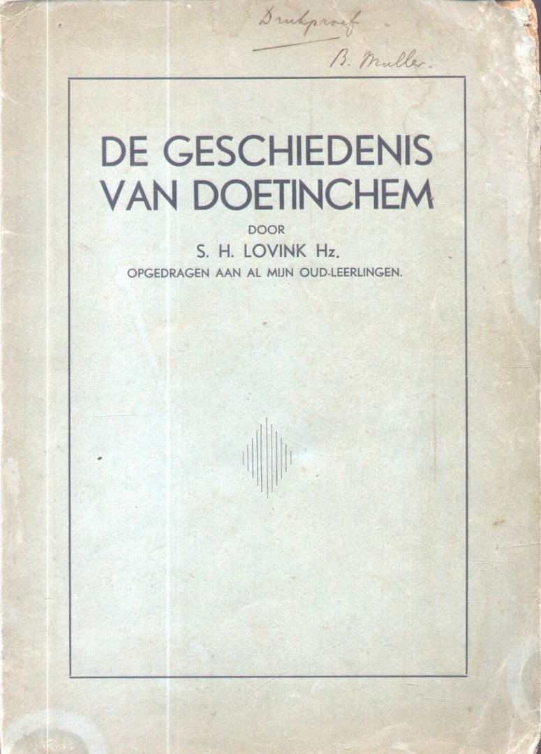 Lovink Hz., S.H. - De geschiedenis van Doetinchem (opgedragen aan al mijn oud-leerlingen)