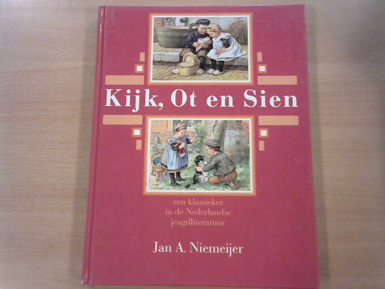 Niemeijer Jan A. - Kijk Ot en Sien / een klassieker in de Nederlandse jeugdliteratuur