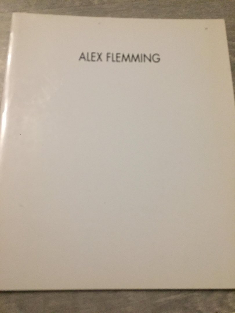 Alex Flemming - Alex Flemming