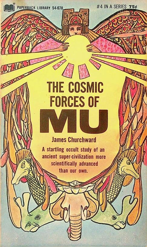 Churchward, James - The Cosmic Forces of Mu