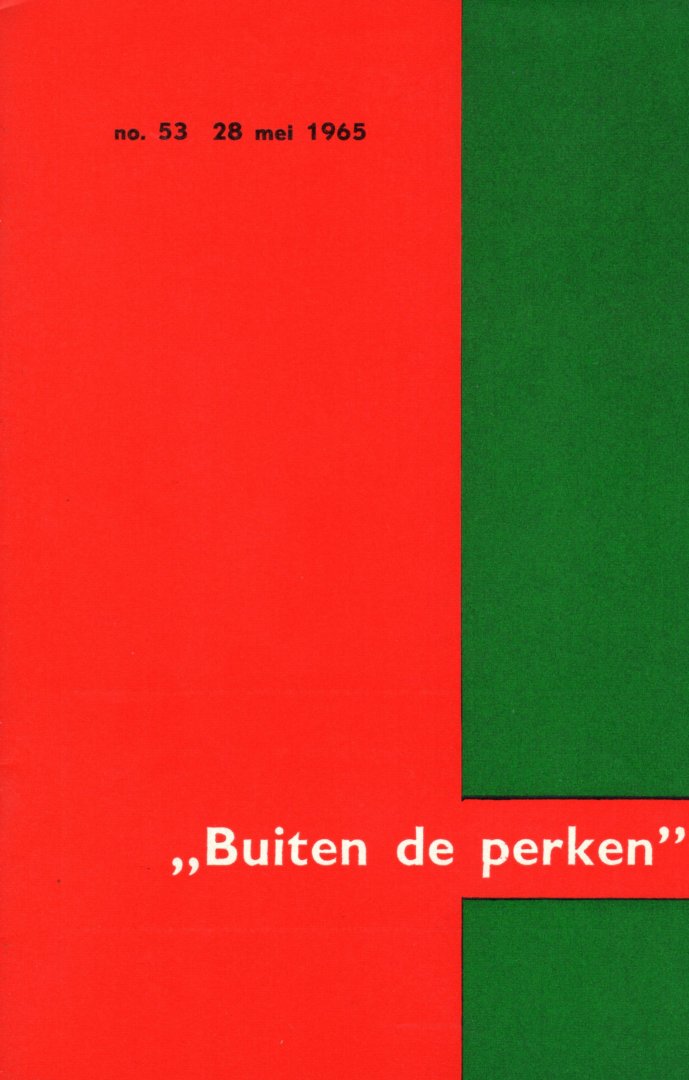 Harmsen, Ger en Rudolf de Jong, Wim Langeveld (Red.) - Buiten de perken. Nr. 53, 28 mei 1965. Inhoud zie: